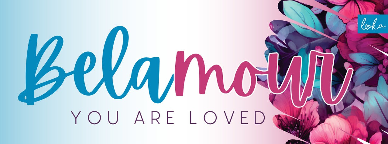 Belamour - You are Loved